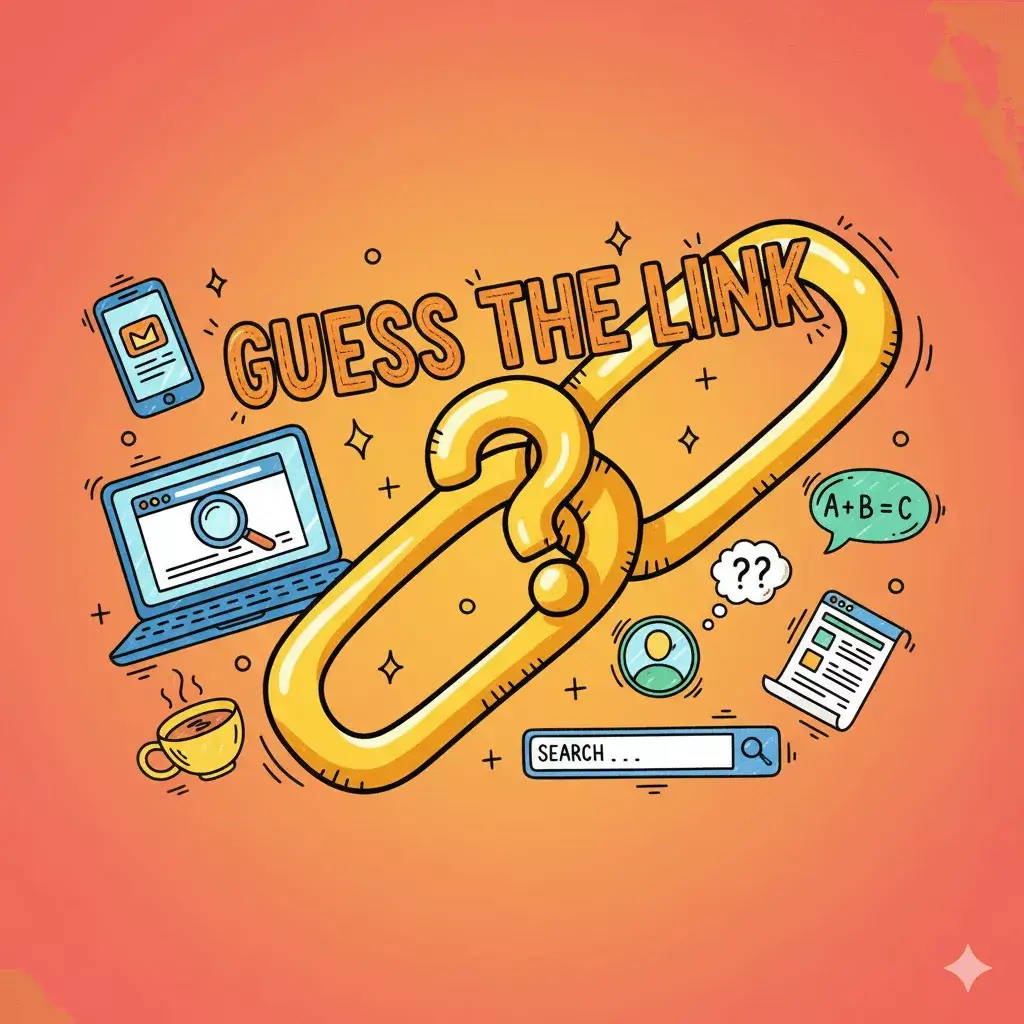 Guess the Link Game Preview